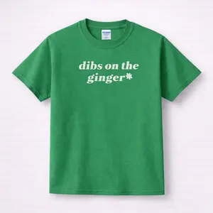 [Sale Up To 50%] Funny Dibs On The Ginger Tee, St Patrick Day Crop Top, Y2K Aesthetic Tee, St Paddy Outfit, Lucky Shirt Women Gift, Womens Graphic Tee Unisex