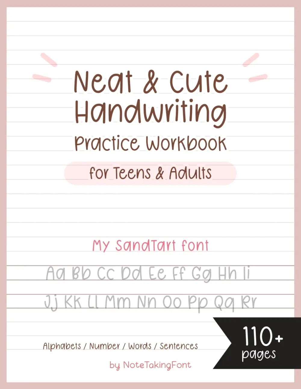 Neat and Cute Handwriting practice Workbook for adults and Teens: Improve your handwriting skill & Practice
