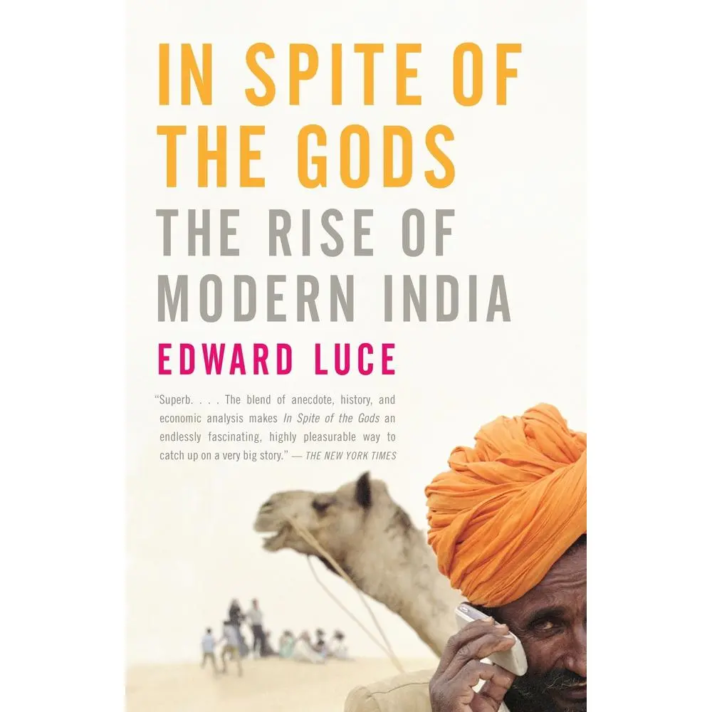 USED-In Spite of the Gods: The Rise of Modern India by Luce, Edward (Paperback)