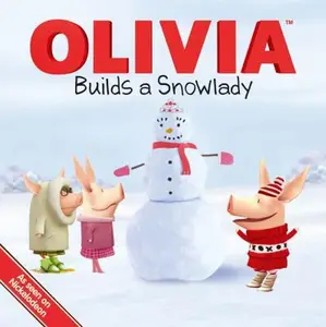 USED-OLIVIA Builds a Snowlady (Olivia TV Tie-in) (Paperback)