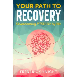 A Path to Recovery: Overcoming PTSD Bit by Bit