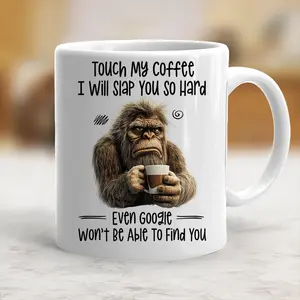 Funny Mug Touch My Coffee I Will Slap You So Hard Ceramic Coffee Mug - scs10041