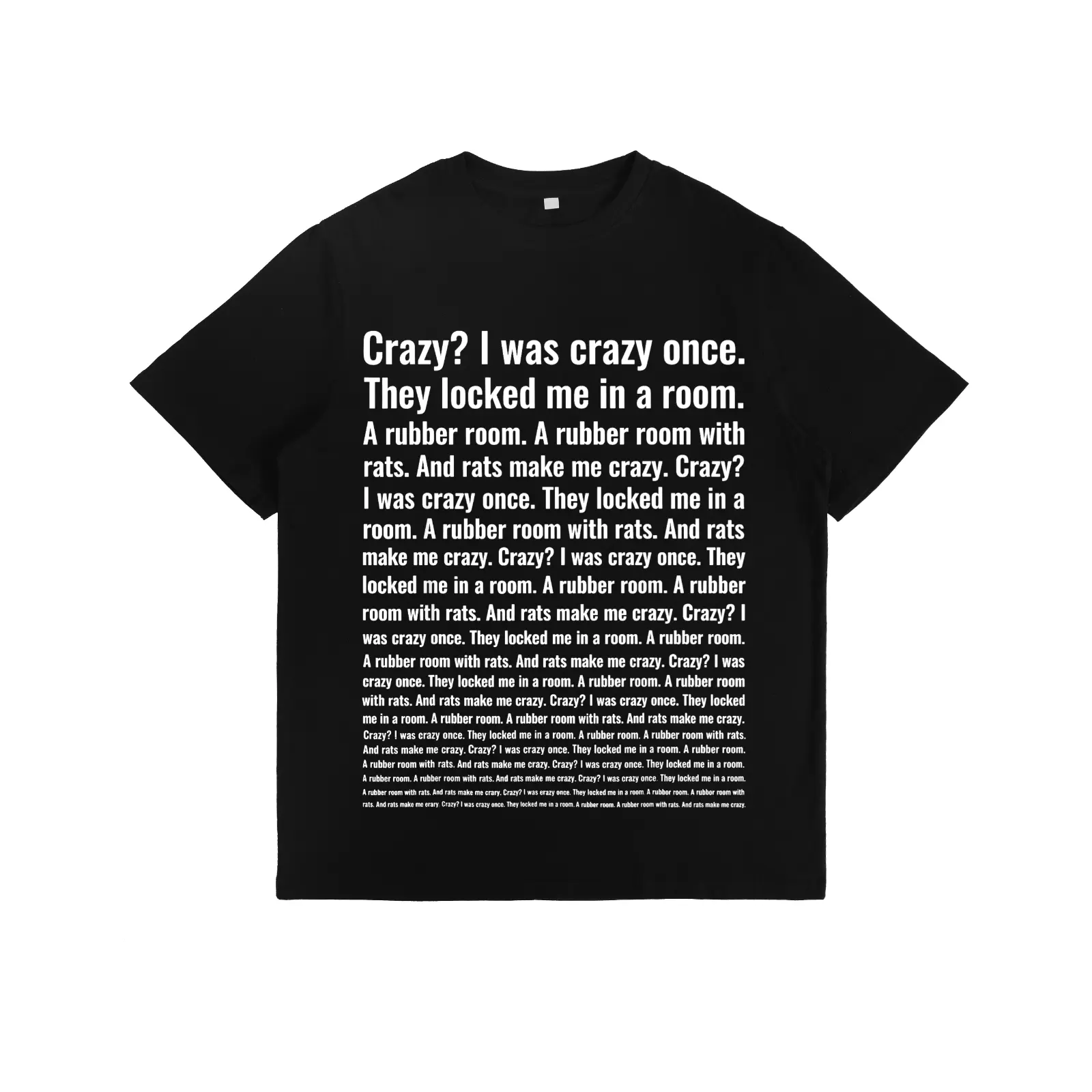 Crazy? I Was Crazy Once. Funny Trending Meme T-Shirt