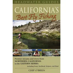 USED-California's Best Fly Fishing by O'Brien, Chip (Paperback)