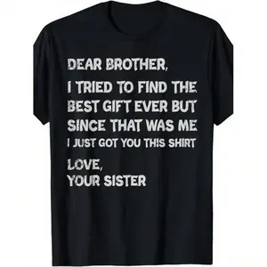 Retro funny fathers day gift t shirt for brother dear brother i to find ever sibling  cotton crew neck tee  text casual casual menswear gift glossy gifts for brothers