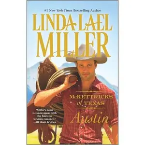 USED-McKettricks of Texas: Austin by Miller, Linda Lael (Mass Market Paperback)