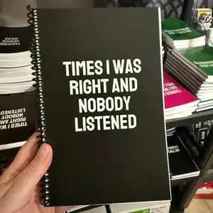 Times I was right, and nobody listened Notebook 8.5 x 5.5" Spiral Bound 140 Ruled Line Pages for Professionals
