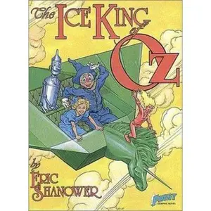 USED Book - The Ice King of Oz by Eric Shanower (Paperback) - english