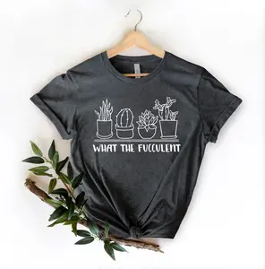 What the Fucculent Shirt, The Fucculent T-shirt, Gardening Shirt, Succulent Shirt, Plants Gardening Gift, Cactus Shirt,