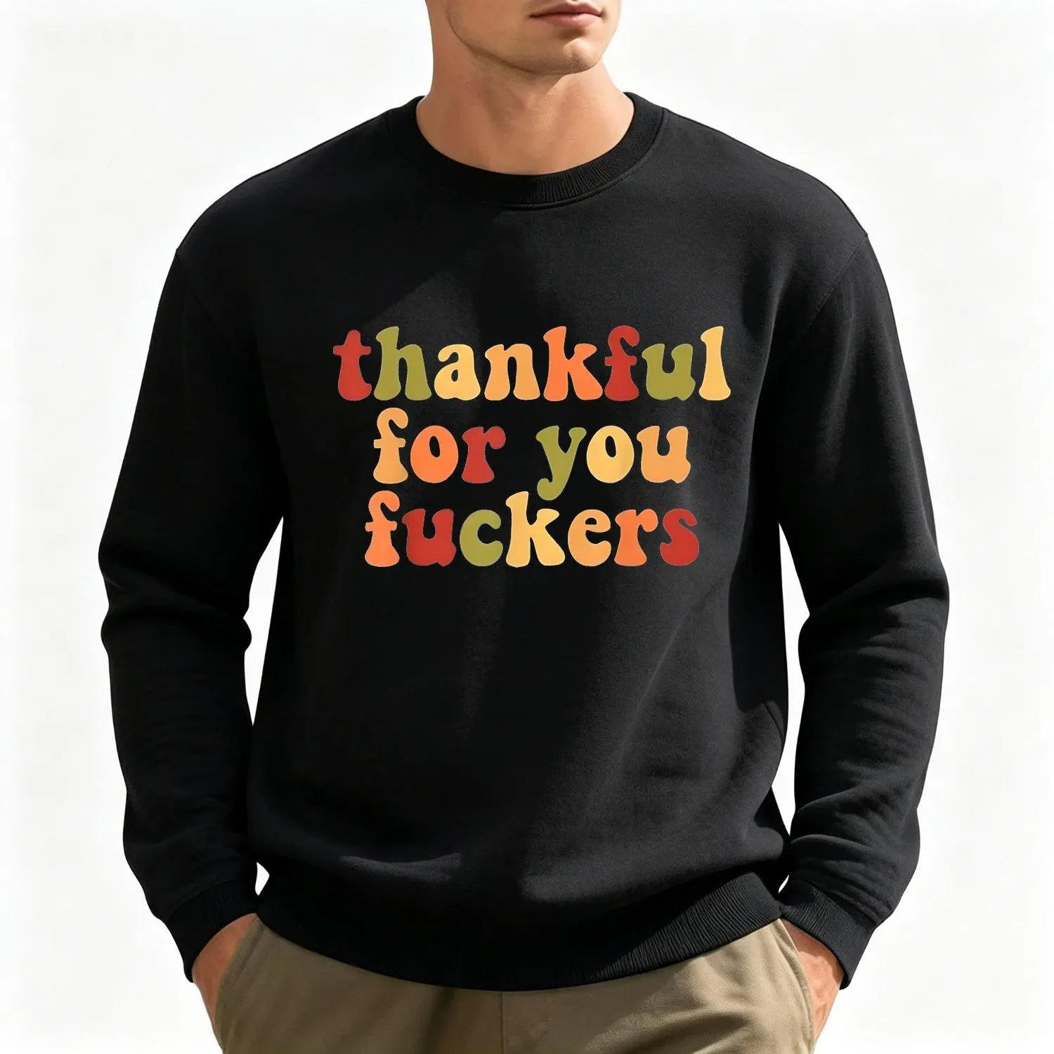 Men's Sweatshirts Funny Thanksgiving Sweater Thankful For You Friendsgiving Grateful Holiday Pullover Fall Season Cozy Casual Apparel