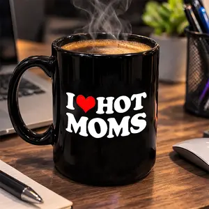 I Love Hot Moms Mug, Funny Mother's Day Coffee Mug, Cute Heart Mom Gift, Humor Mom Cup.