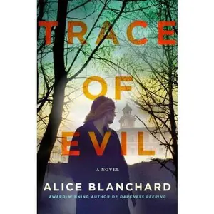 USED-Trace of Evil: A Natalie Lockhart Novel by Blanchard, Alice (Hardcover)
