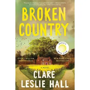 Broken Country (Reese's Book Club) Hardcover – March 4, 2025
