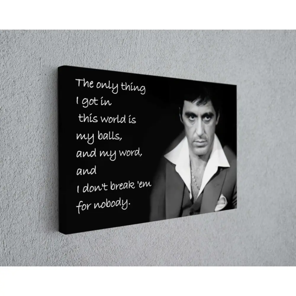 Scarface Tony Montana Quote Movie Canvas Print Fine Art Photography,Art Canvas Poster Wall Decor, Canvas Wall Art Home Decor Room Ornaments Decoration Artistic