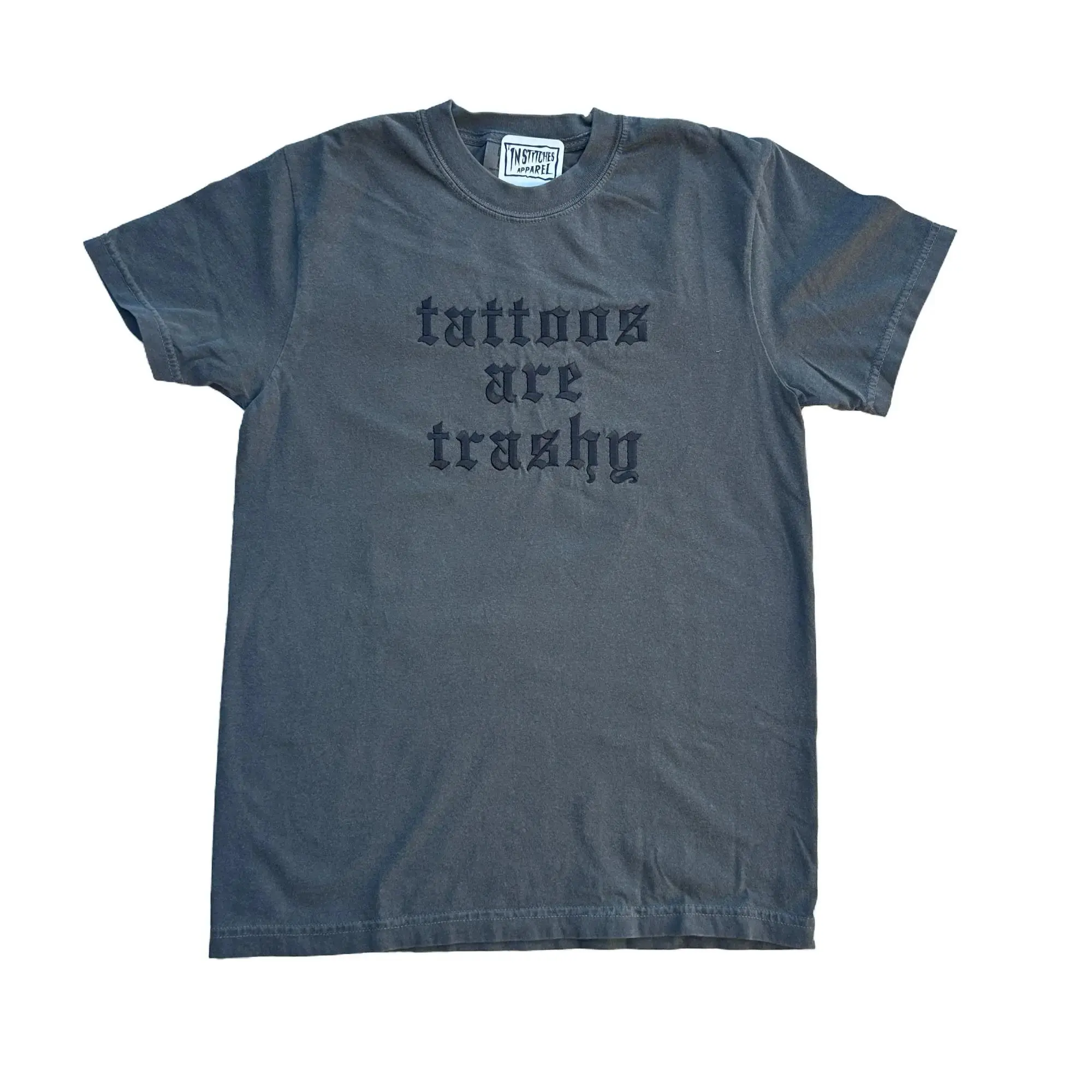 Embroidered Shirt Tattoos Are Trashy Comfort Color, Alt Fashion, Alternative