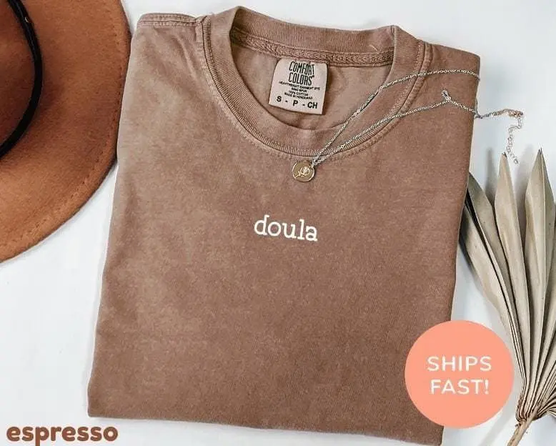 Comfort Colors Doula Shirt, Douling Shirt, Registered Doula Shirt, Midwife Shirt, Giving Birth Shirt, Newborn Specialist Shirt, Best Doula