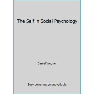 USED-The Self in Social Psychology by Daniel Wegner (Paperback)