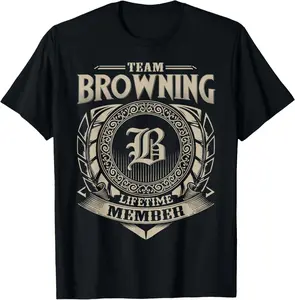 100% Cotton Team BROWNING Lifetime Member Vintage BROWNING Family T-Shirt