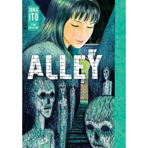 Alley: Junji Ito Story Collection -- Junji Ito - Hardcover