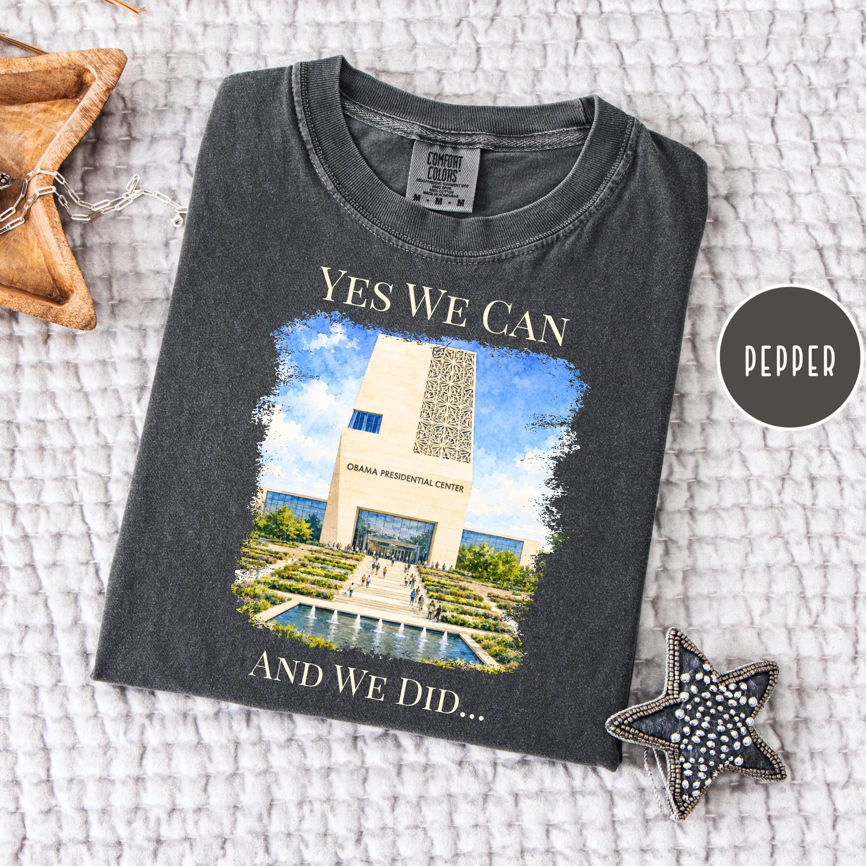 Presidential Center Shirt, Comfort Yes We Can and We Did T-Shirt, Liberal Democrats Tee