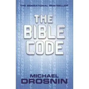 USED-The Bible Code [Paperback] Drosnin, Michael by Michael Drosnin (Paperback)