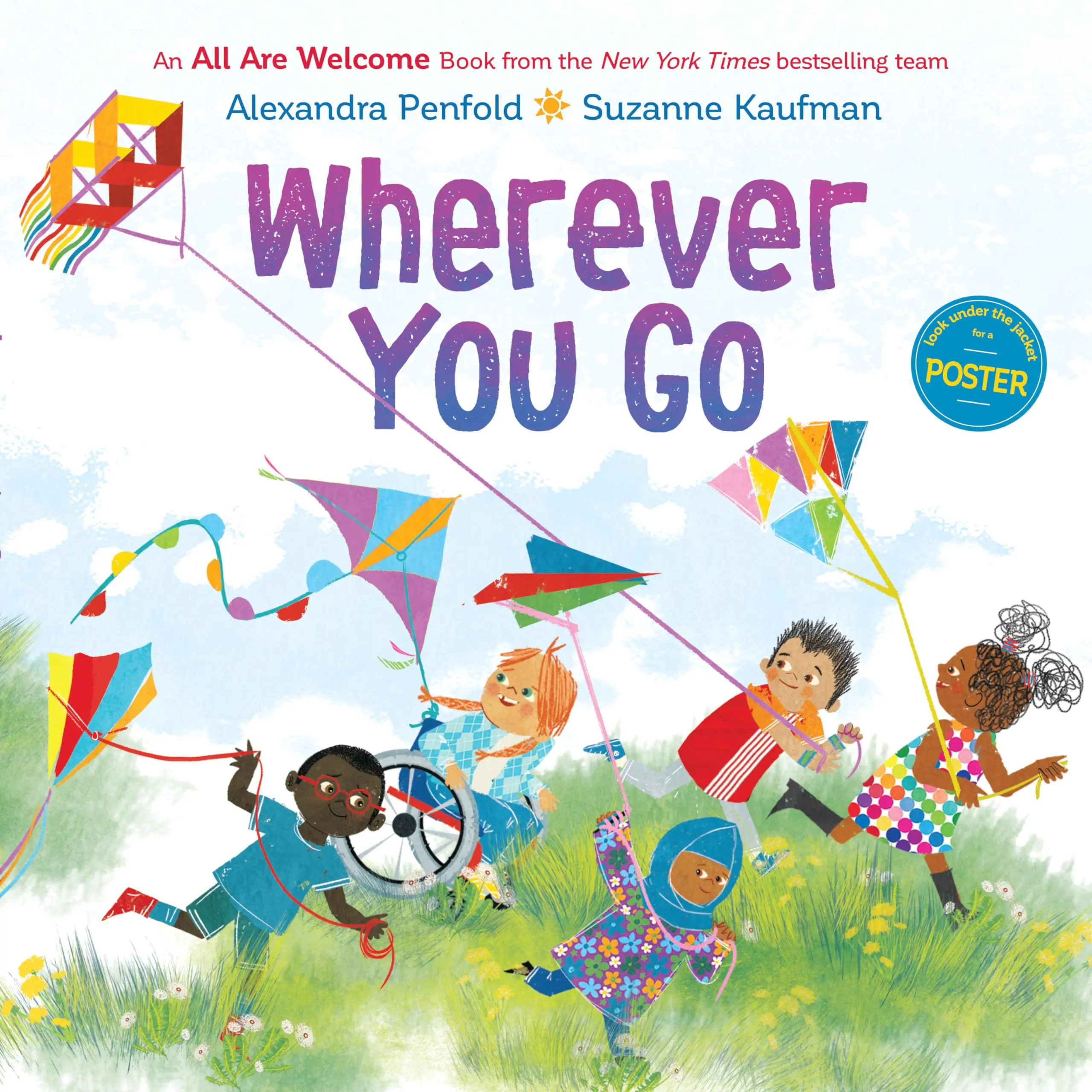 Wherever You Go (an All Are Welcome Book) -- Alexandra Penfold - Hardcover