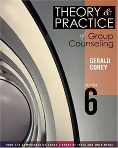 USED-Theory and Practice of Group Counseling (with InfoTrac) (Available Titles CengageNOW) by Gerald Corey (Hardcover)