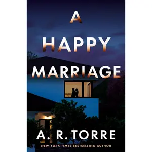 A Happy Marriage -- A. R. Torre - Paperback - [PRE-ORDER]