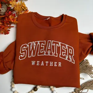 Embroidered Sweater Weather Christmas Gift Crewneck Sweatshirt