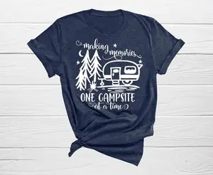 Making Memories One Campsite at a time Shirt, Camping Shirt, Womens Camping Shirt, Glamping, Nature Shirt, Camper Shirt