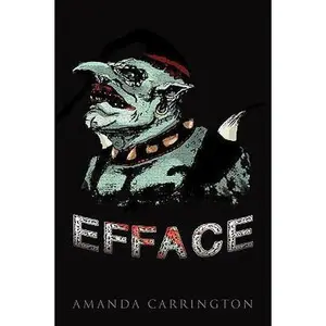 USED-Efface by Carrington, Amanda (Paperback)
