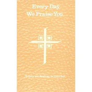 USED-Every Day We Praise You (Paperback)