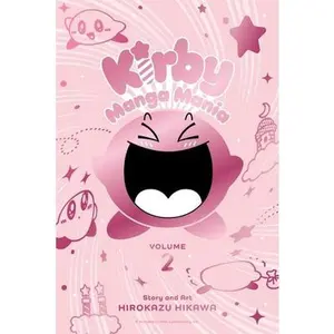 Kirby Manga Mania, Vol. 2 -- Hirokazu Hikawa - Paperback