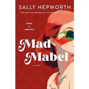 Mad Mabel -- Sally Hepworth, Hardcover