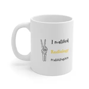 Radiology I Matched Coffee Mug Perfect Gift for Medical Students for Residency Match Day 2024 Drinkware Beverage