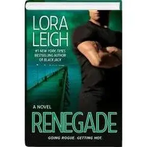 USED Book - Renegade (Hardcover BCE) (Elite Ops, #5) by Lora Leigh (Hardcover) - english