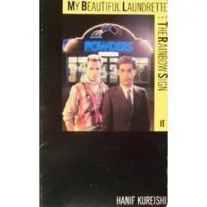 USED-My Beautiful Laundrette and The Rainbow Sign by Hanif Kureishi (Paperback)