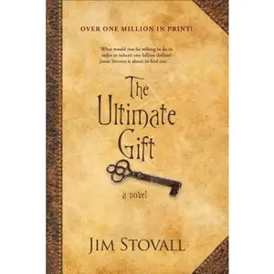 The Ultimate Gift -- Jim Stovall, Paperback