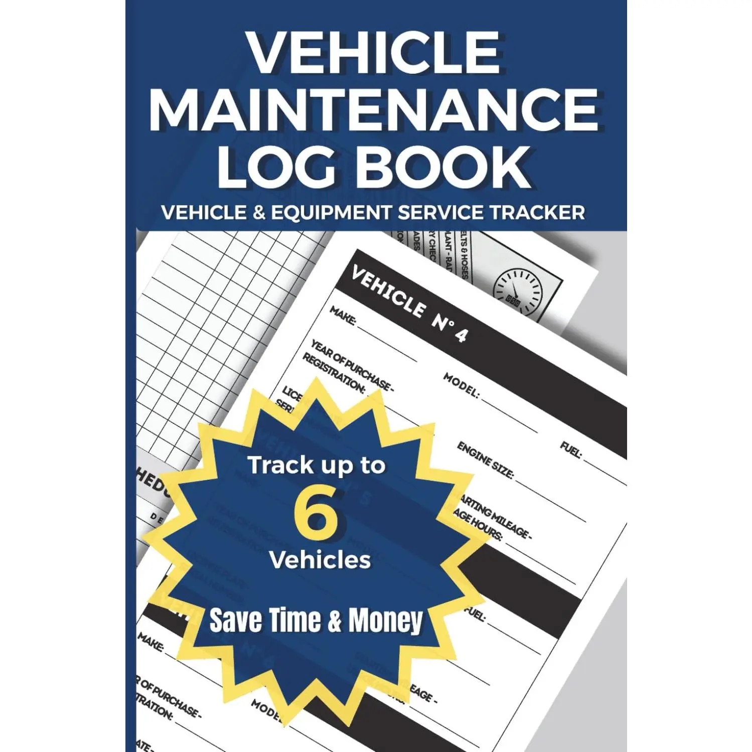 Vehicle Maintenance Log Book: Track Repairs, Mileage & Costs – Stay Organized & Cut Expenses for Up to 6 Vehicles – Ideal for Fleets, Drive