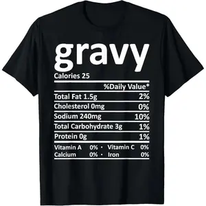 Gravy Nutrition Thanksgiving Costume Food Facts Christmas T-Shirt Pure Cotton Graphic Tees Menswear Top: Gifts for Men & Women