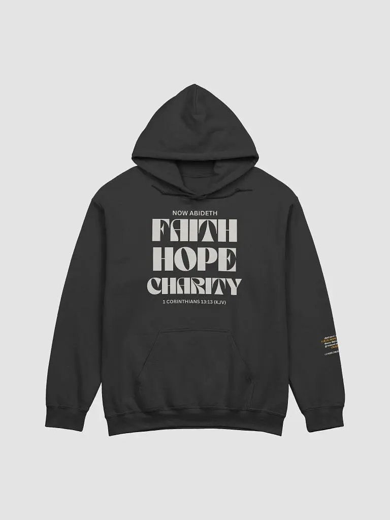 Faith, Hope, Charity Classic Hoodie