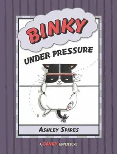 USED-Binky Under Pressure by Spires, Ashley (Paperback)