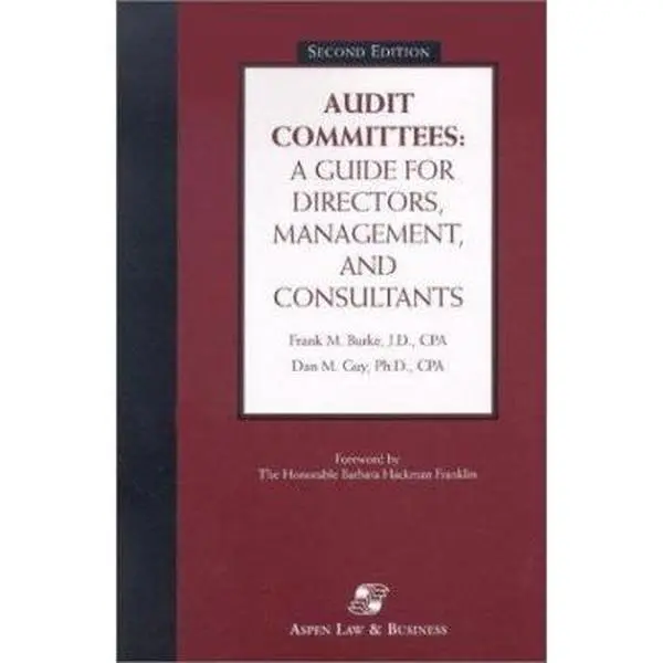 USED Book - Audit Committees: A Guide for Directors, Management, and Consultants by Frank M. Burke (Paperback) - english