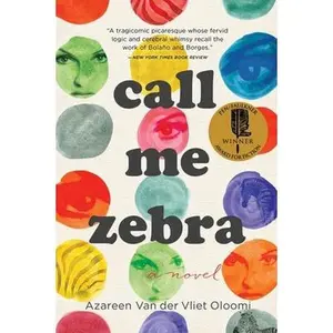 USED-Call Me Zebra by Van Der Vliet Oloomi, Azareen (Paperback)