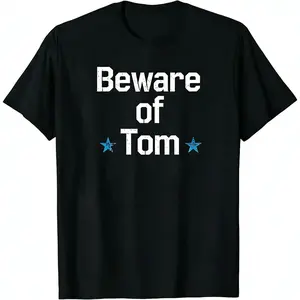 Retro Beware of Tom Classic Short Sleeve Graphic T Shirt for Men and Women Stylish Casual Everyday Wear