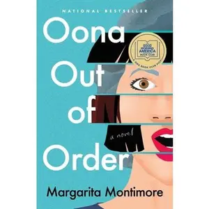 Oona Out of Order -- Margarita Montimore, Paperback