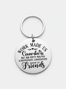 Letter Design Round Shaped Metal Keychain, Coworker Appreciation Slogan Design Stainless Steel Keychain, Fashion Accessories For Gift For Daily Use, Personalized