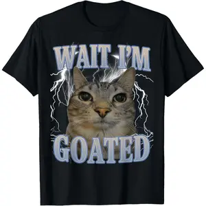 Wait I'm Goated Cat Silly Funny Cat Meme Men Women Graphic T-Shirt