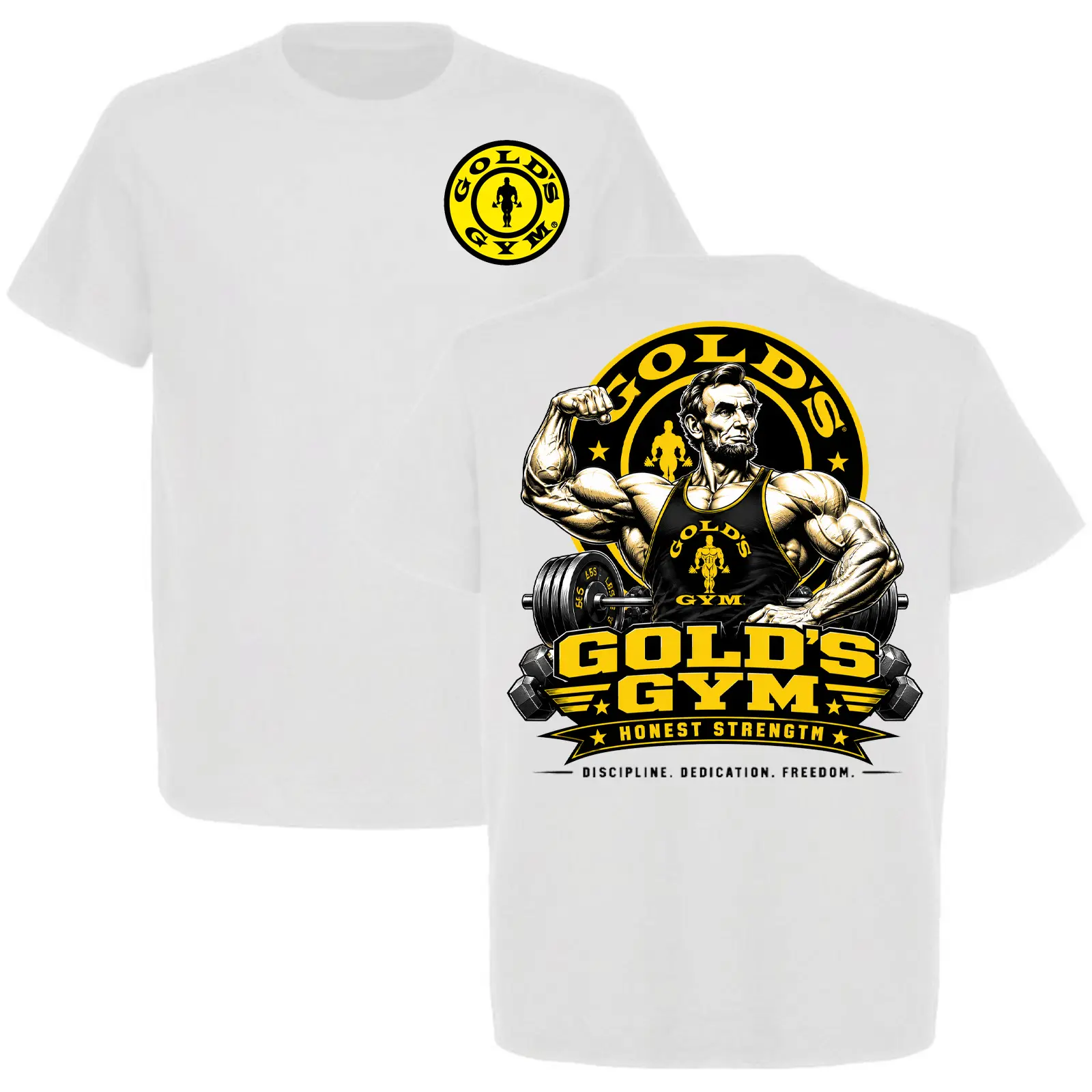 Gold’s Gym Abraham Lincoln Graphic T-Shirt, Historic President Bodybuilding Workout Tee, Discipline Dedication Freedom, Front & Back Print