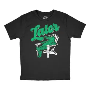 Youth Funny T Shirts Later Gator Sarcastic Alligator Graphic Novelty Tee For Kids Funny T Shirts Funny Animal Short Sleeve Novelty Tees for Kids Black -